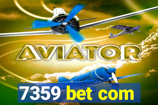 7359 bet com